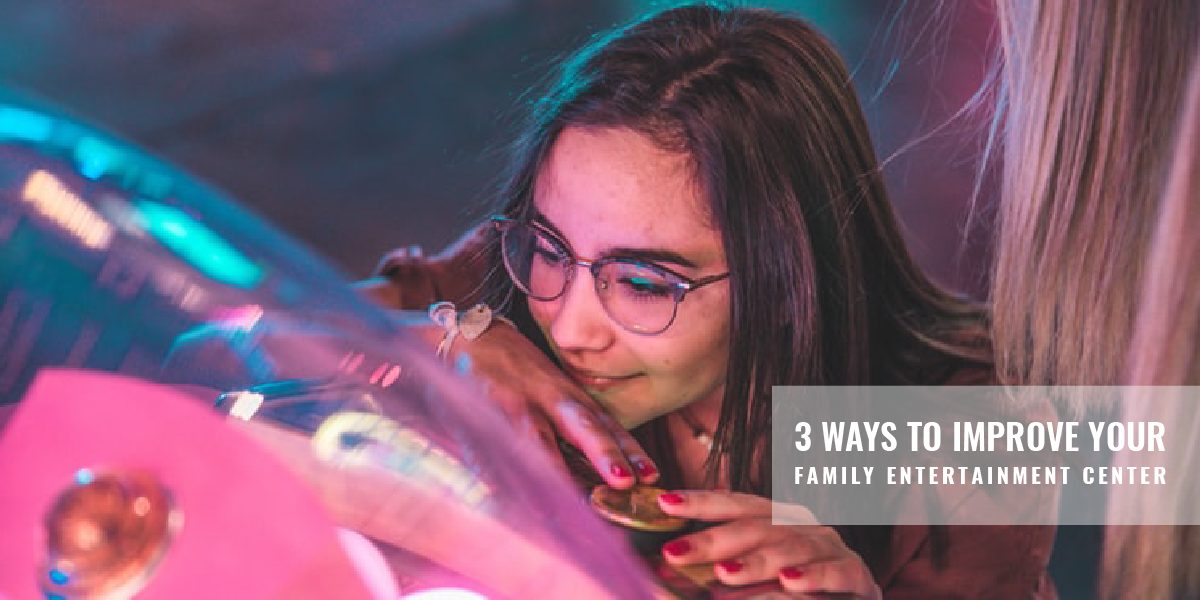 FamilyEntertainmentCenter